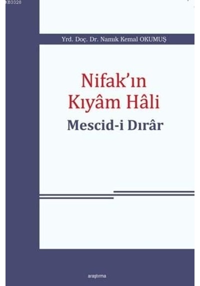 Nifak'In Kıyam Hali Mescid I Dırar Namık Kemal Okumuş