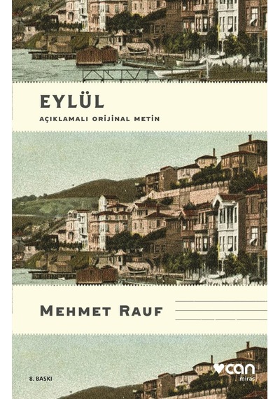 Eylül Açıklamalı Orijinal Metin / Mehmet Rauf