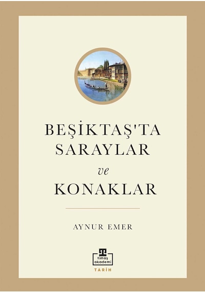 Beşiktaş'ta Saraylar Ve Konaklar