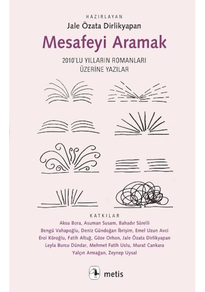 Mesafeyi Aramak- Metis Yayınları