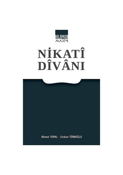 Nikati Divanı / Dr. Ahmet Topal