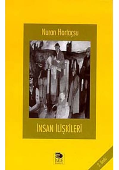İnsan İlişkileri - Nuran Hortaçsu - İmge Kitabevi