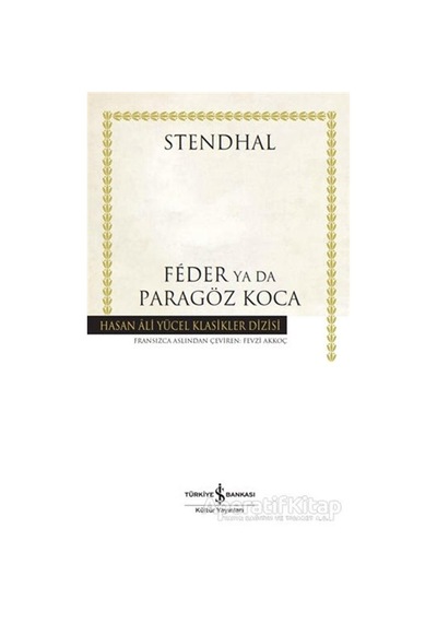 Feder ya da Paragöz Koca - Hasan Ali Yücel Klasikler - Henri Beyle Stendhal - İş Bankası Kültür Yayınları