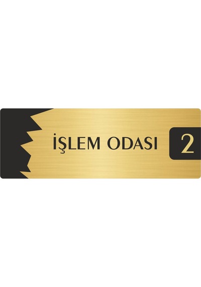 Metal Departman Kapı İsimliği, Yönlendirme Levhası İşlem Odası 2 7x20 Cm Altın Renk