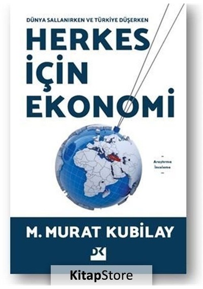 Dünya Sallanırken ve Türkiye Düşerken Herkes Için Ekonomi Mu