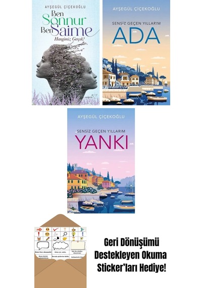 Ben Sonnur, Ben Saime: Hangimiz Gerçek + Ada: Sensiz Geçen Yıllarım + Yankı: Sensiz Geçen Yıllarım