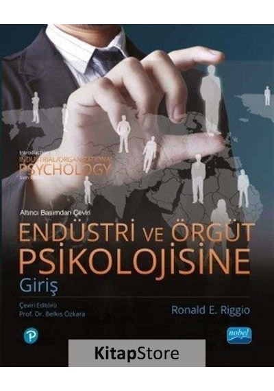 Endüstri ve Örgüt Psikolojisine Giriş / Ronald E. Riggio