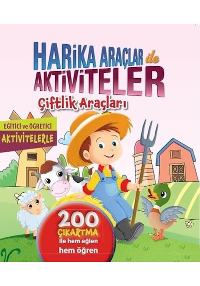 Çiftlik Araçları-Harika Araçlar Aktiviteler- Koloni Çocuk Yayınları