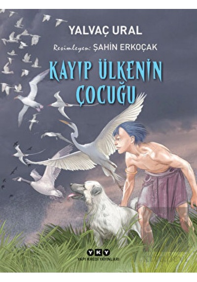 Yapı Kredi Yayınları - Kayıp Ülkenin Çocuğu