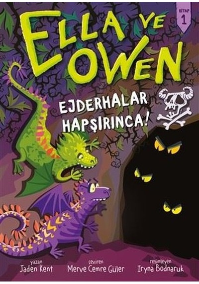 Ella ve Owen 1 - Ejderhalar Hapşırınca! - Jaden Kent - Babil Kitap