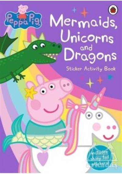 Peppa Pig: Mermaids, Unicorns And Dragons Sticker Activity Book