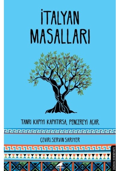 Italyan Masalları - Tanrı Kapıyı Kapatırsa. Pencereyi Açar