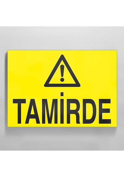 Tamirde Uyarı Levhası 20x30cm