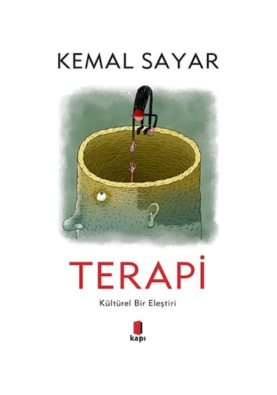 Terapi-Kültürel Bir Eleştiri - Kemal Sayar - Kapı Yayınları