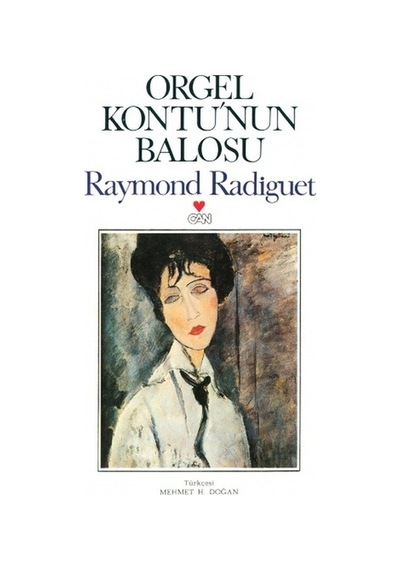 Orgel Kontu'nun Balosu - Raymond Radiguet - Can Yayınları