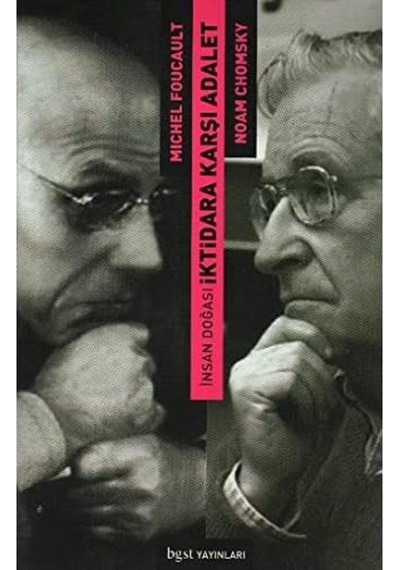 İnsan Doğası İktidara Karşı Adalet: Noam Chomsky İle Michel Foucault Tartışıyor 1971