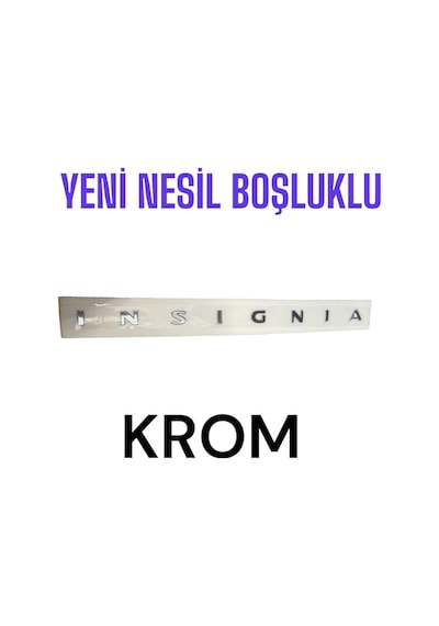 Yeni Nesil Insignia Boşluklu Bagaj Yazısı