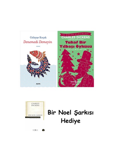 Denemedi Demeyin + Tuhaf Bir Yılbaşı Öyküsü + Bir Noel Şarkısı