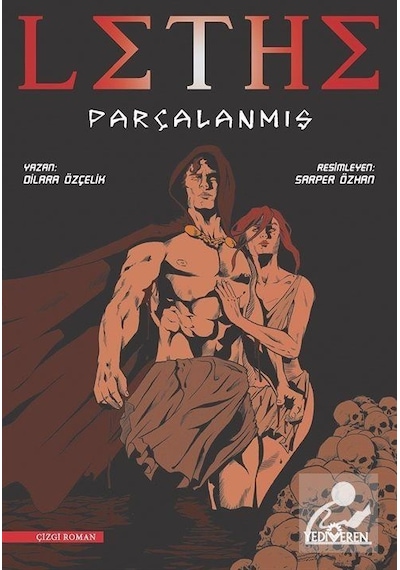 Lethe - Parçalanmış / Dilara Özçelik