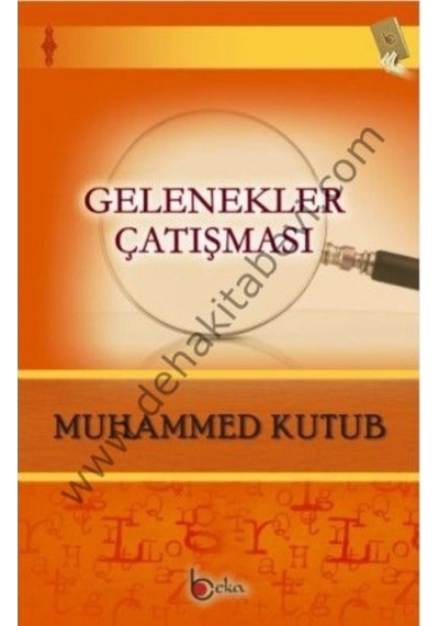Gelenekler Çatışması Muhammed Kutub