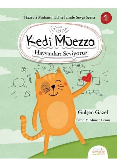 Kedi Müezza-Hayvanları Seviyoruz - Gülşen Gazel - Serencam Yayınevi