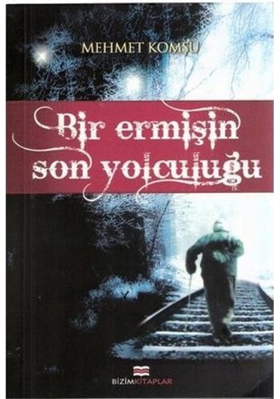 Bir Ermişin Son Yolculuğu