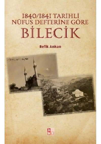 1840-1841 Tarihli Nüfus Defterine Göre Bilecik