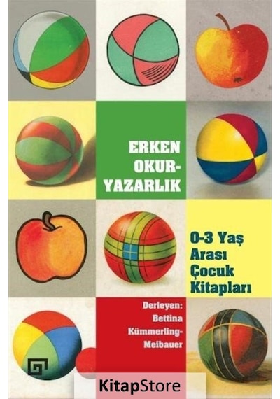 Erken Okuryazarlık -  0-3 Yaş Arası Çocuk Kitapları- Koç Üniversitesi Yayınları