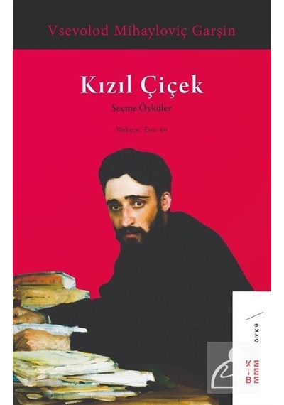 Kızıl Çiçek - Vsevolod Garshin