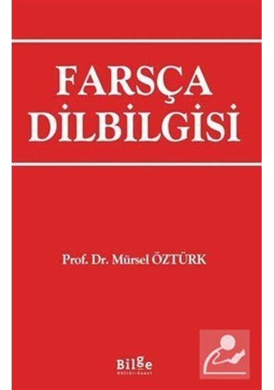 Farsça Dilbilgisi - Prof. Dr. Mürsel Öztürk