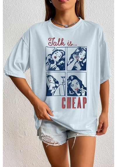 Uyguntarz Unisex Talk İs Cheap Baskılı Oversize Tshirt Bebe Mavisi Uyguntarz Unisex Talk İs Cheap Baskılı Oversize Tshirt Bebe Mavisi