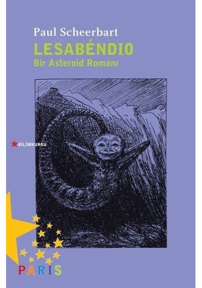 Lesabendio-Bir Asteroid Romanı - Paul Scheerbart - Paris