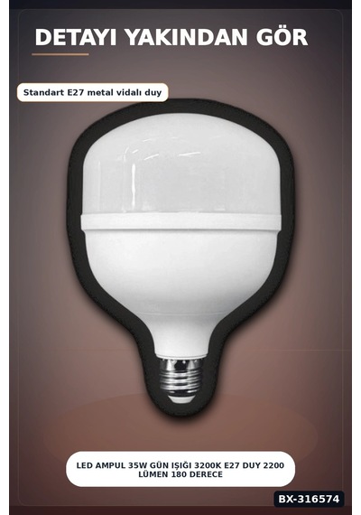 Led Ampul 35w Gün Işığı 3200k E27 Duy 2200 Lümen 180 Derece Ip20 - 1 Adet Bx-316574