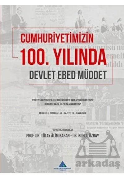 Cumhuriyetimizin 100. Yılında Devlet, Ebed, Müddet
