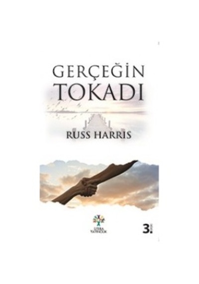Gerçeğin Tokadı - Russ Harris - Litera