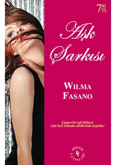 Aşk Şarkısı - Wilma Fasano - Dionis Yayınları
