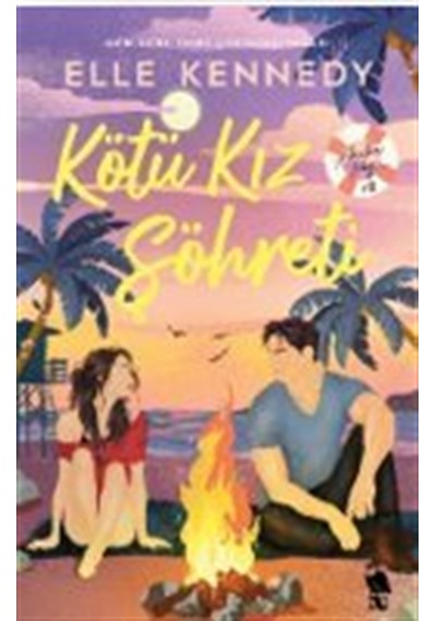 Kötü Kız Şöhreti / Elle Kennedy
