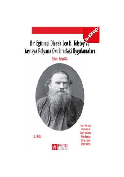 Bir Eğitimci Olarak Leo N. Tolstoy Ve Yasnaya Polyana Okulundaki Uygulamaları E-kitap