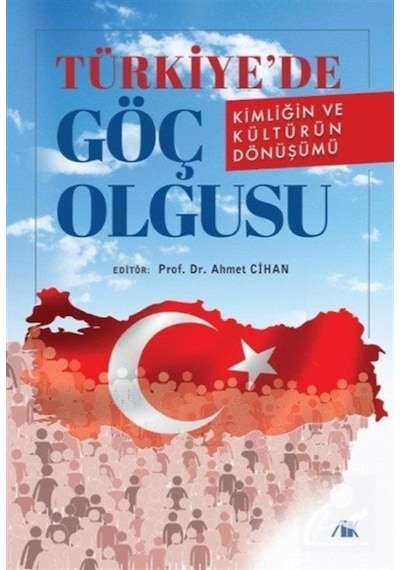 Türkiye'de Göç Olgusu- Akademik Kitaplar