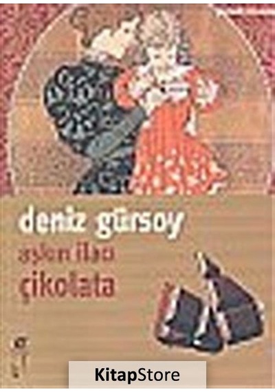Aşkın Ilacı Çikolata / Deniz Gürsoy