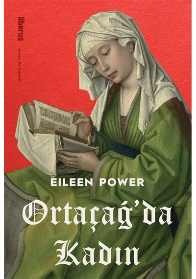 Ortaçağ'da Kadın / Eileen Power