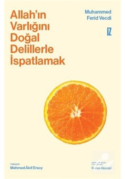 Allah'ın Varlığını Doğal Delillerle İspatlamak / Muhammed Feri...