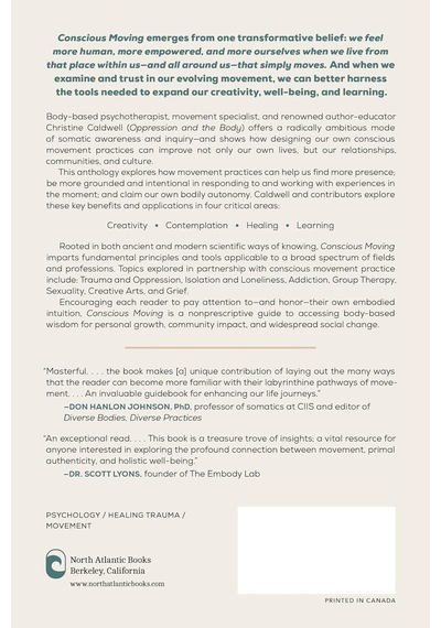 Conscious Moving: An Embodied Guide For Healing, Learning, Contemplating, And Creating
