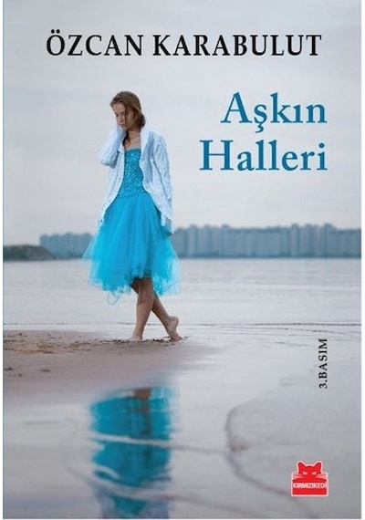 Aşkın Halleri - Özcan Karabulut - Kırmızı Kedi