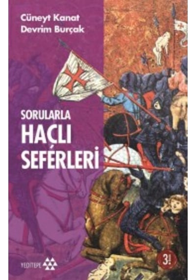 Sorularla Haçlı Seferleri Devrim Burçak Yeditepe Yayinevi 9786055200299