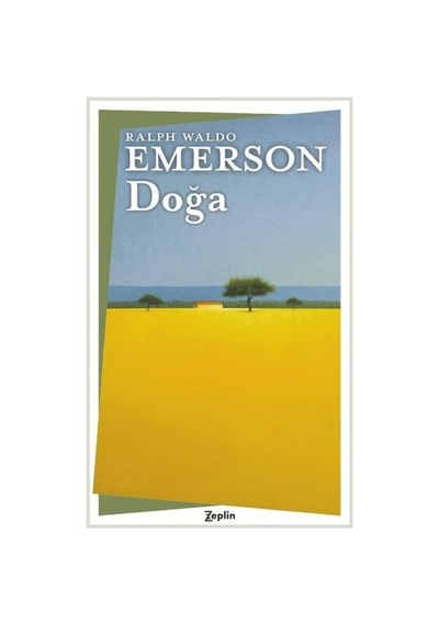 Doğa - Ralph Waldo Emerson - Zeplin Kitap