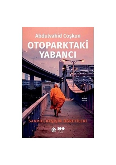 Sanrılı Keşişin Öğretileri: Farklı Bir Bakış Açısı