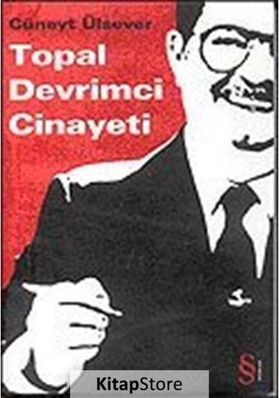 Kitapstore Topal Devrimci Cinayeti - Cüneyt Ülsever