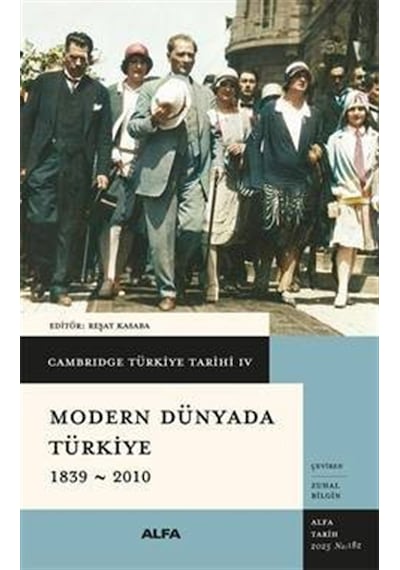 Cambridge Türkiye Tarihi 4 / Modern Dünyada Türkiye 1839-2010 ...