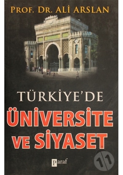 Türkiyede Üniversite Ve Siyaset